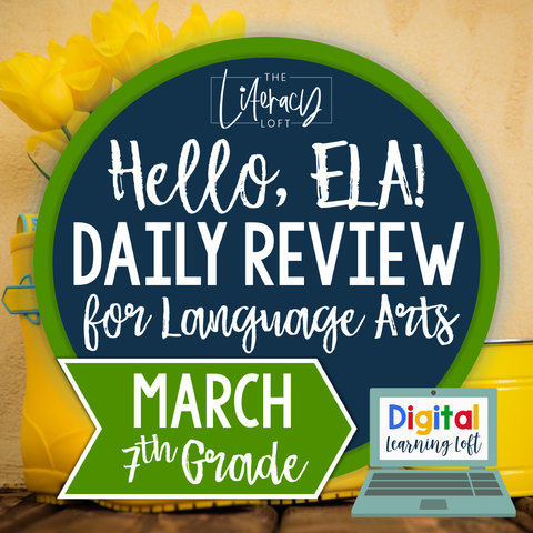 ELA Daily Review 7th Grade {March} | Distance Learning | Google Slides and Forms