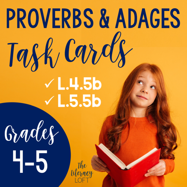 Proverbs and Adages Task Cards L.4.5b & L.5.4b | Distance Learning | G ...