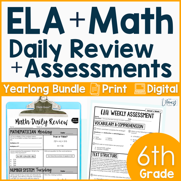 6th Grade ELA and Math Daily Review and Weekly Assessment Bundle