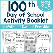 100th Day of School Math ELA Writing Prompts Coloring Pages 3rd 4th 5th Grade