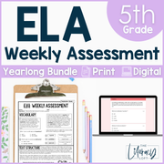 ELA Weekly Assessments 5th Grade | Printable | Google Forms