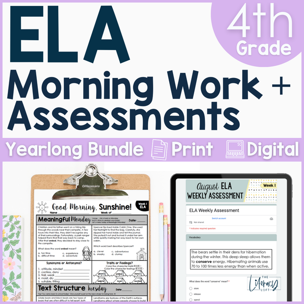 4th Grade ELA Morning Work and Weekly Assessments Bundle