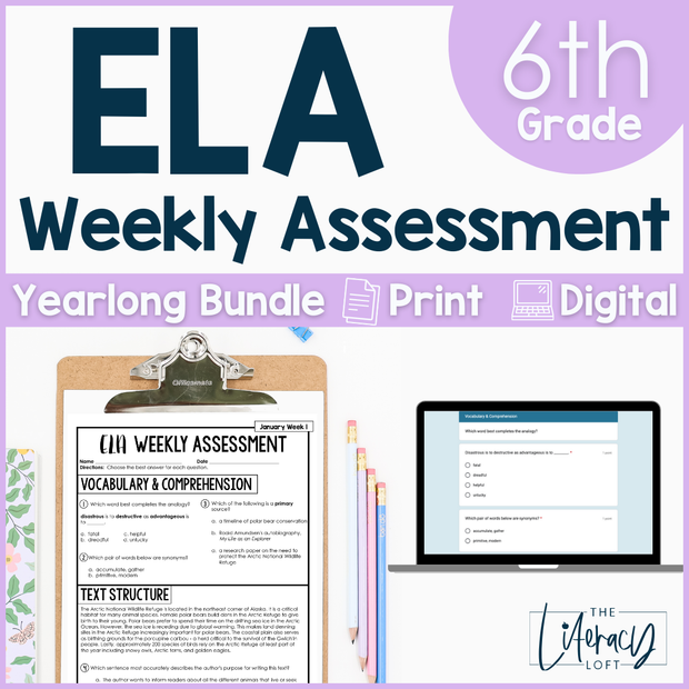 ELA Weekly Assessments 6th Grade  | Printable | Google Forms