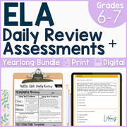 6th-7th Grade ELA Daily Review and Weekly Assessment Bundle