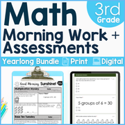 3rd Grade Math Morning Work and Weekly Assessments Bundle