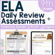9th Grade ELA Morning Work & Assessment Reading Comprehension Bundle High School