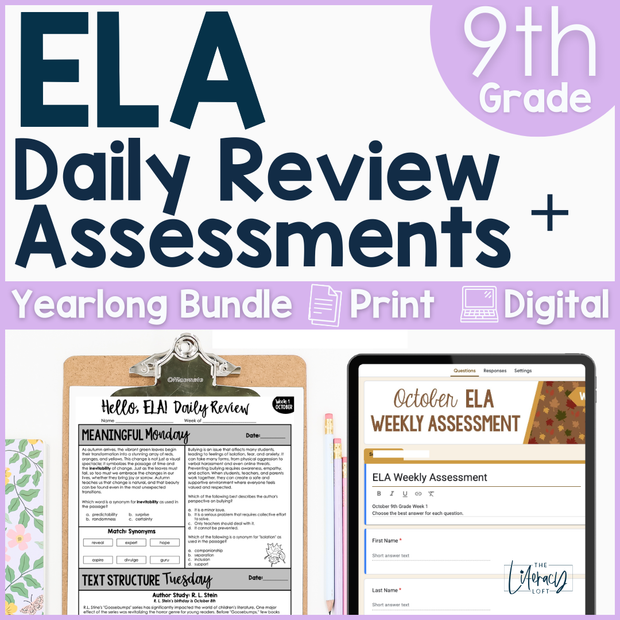 9th Grade ELA Morning Work & Assessment Reading Comprehension Bundle High School