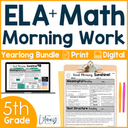 ELA + Math Morning Work 5th Grade {The Bundle} Google Slides + Forms