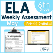 ELA Weekly Assessments 6th Grade May Morning Work | Printable | Google Forms