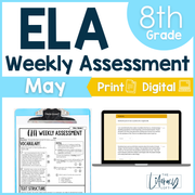 ELA Weekly Assessments 8th Grade May Morning Work | Printable | Google Forms