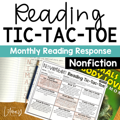 Nonfiction Reading Tic Tac Toe (Monthly Reading Response)