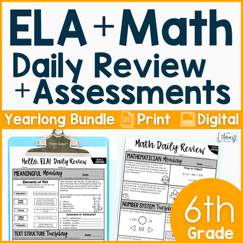 6th Grade ELA and Math Daily Review and Weekly Assessment Bundle