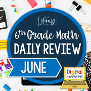 Math Daily Review 6th Grade {June} | Distance Learning | Google Apps