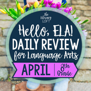 ELA Daily Review 8th Grade {April} | Distance Learning | Google Slides and Forms