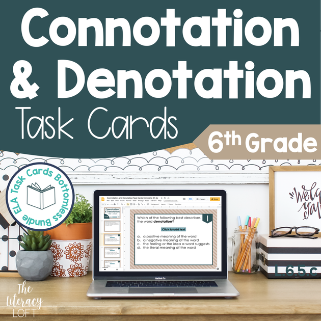 Connotation and Denotation Task Cards 6th Grade | Distance Learning ...