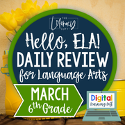 ELA Daily Review 6th Grade {March} | Distance Learning | Google Slides and Forms