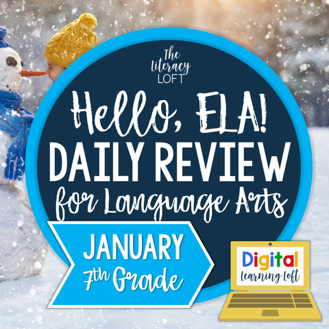 ELA Daily Review 7th Grade {January} I Distance Learning I Google Slides  and Forms