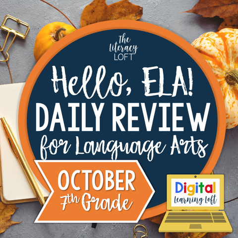 ELA Daily Review 7th Grade {October} | Distance Learning | Google Slides and Forms