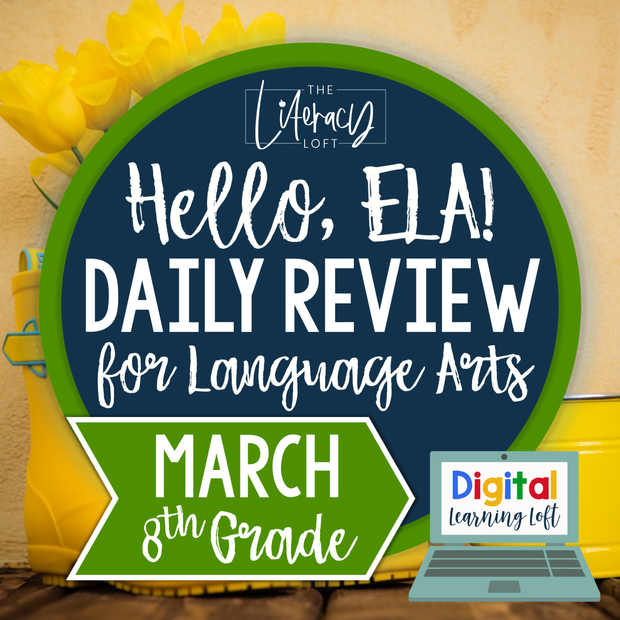 ELA Daily Review 8th Grade {March} | Distance Learning | Google Slides and Forms