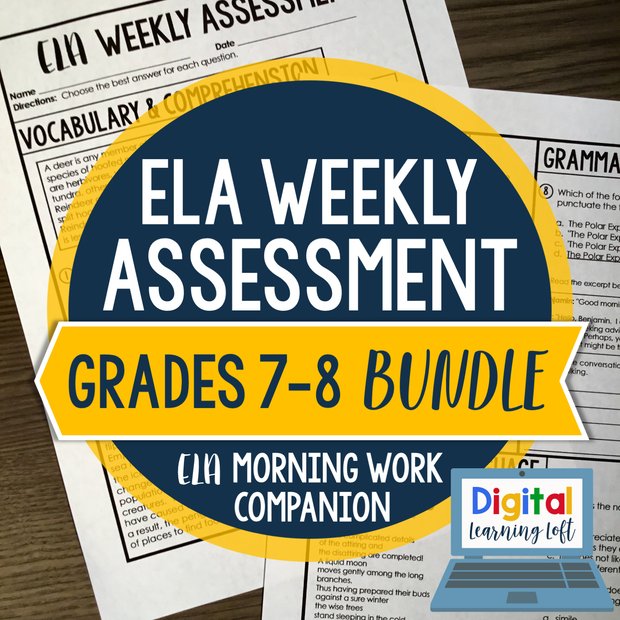 ELA Weekly Assessments Grades 7-8 Bundle  | Distance Learning | Google Forms