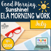 ELA Morning Work 4th Grade {July} | Distance Learning | Google Slides