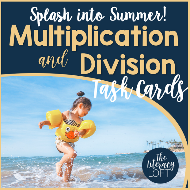Multiplication & Division Task Cards {Splash into Summer!}