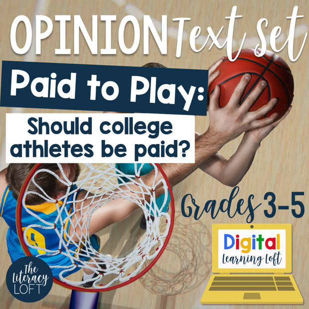 Opinion Text Set {College Athletes Debate} + Digital Option