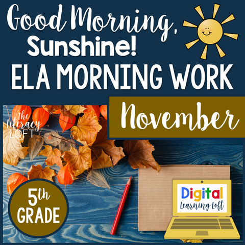 ELA Morning Work 5th Grade {November} | Distance Learning | Google Slides