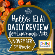ELA Daily Review 6th Grade {November} | Distance Learning | Google Slides and Forms