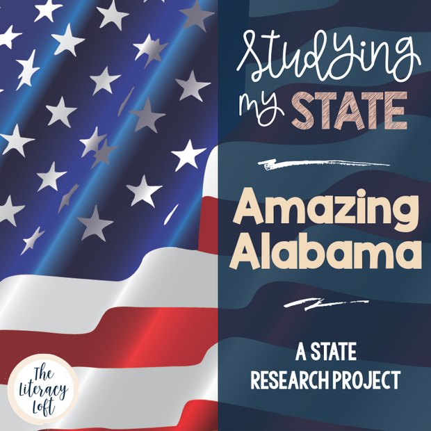 State Research & History Project {Alabama}