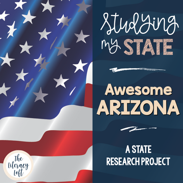 State Research & History Project {Arizona}