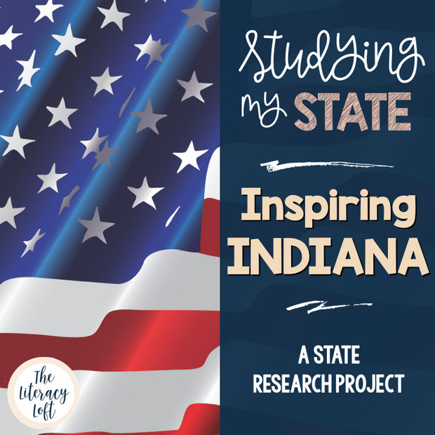 State Research & History Project {Indiana}