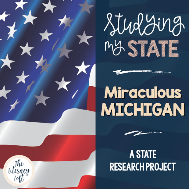 State Research & History Project {Michigan}