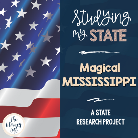 State Research & History Project {Mississippi}
