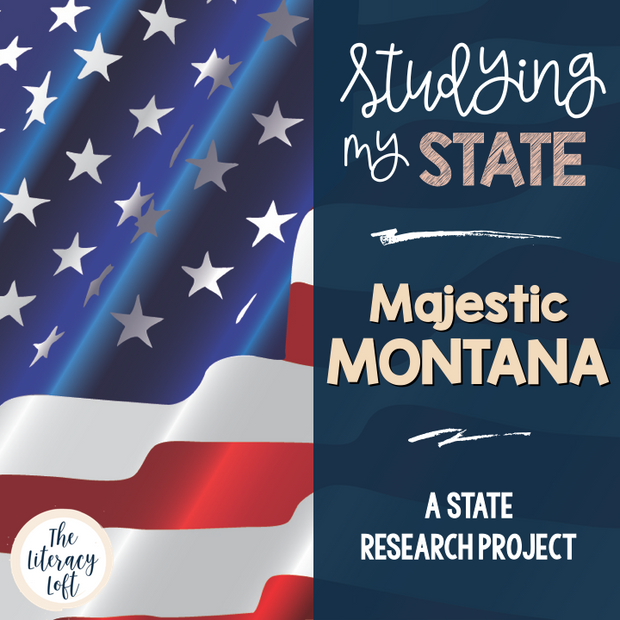 State Research & History Project {Montana}