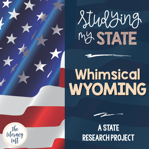 State Research & History Project {Wyoming}