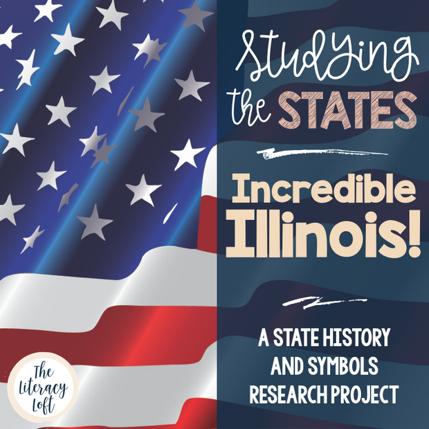 State Research & History Project {Illinois}