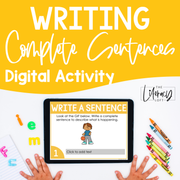 Writing Complete Sentences Digital Activity