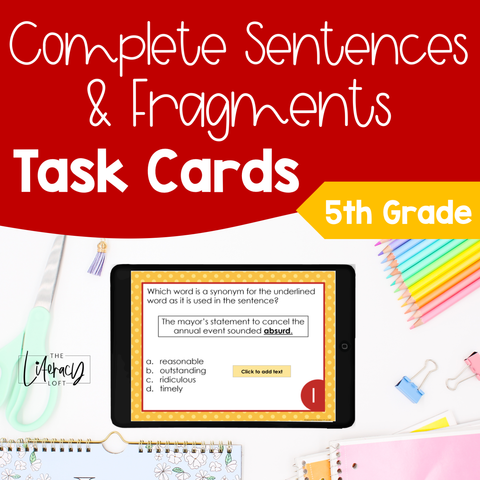 Complete Sentences & Fragments Task Cards 5th Grade I Google Slides and Forms