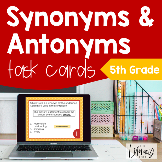 Synonyms & Antonyms Task Cards 5th Grade I Google Slides and Forms